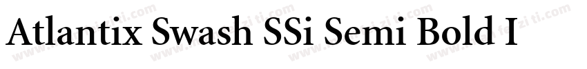 Atlantix Swash SSi Semi Bold Italic字体转换